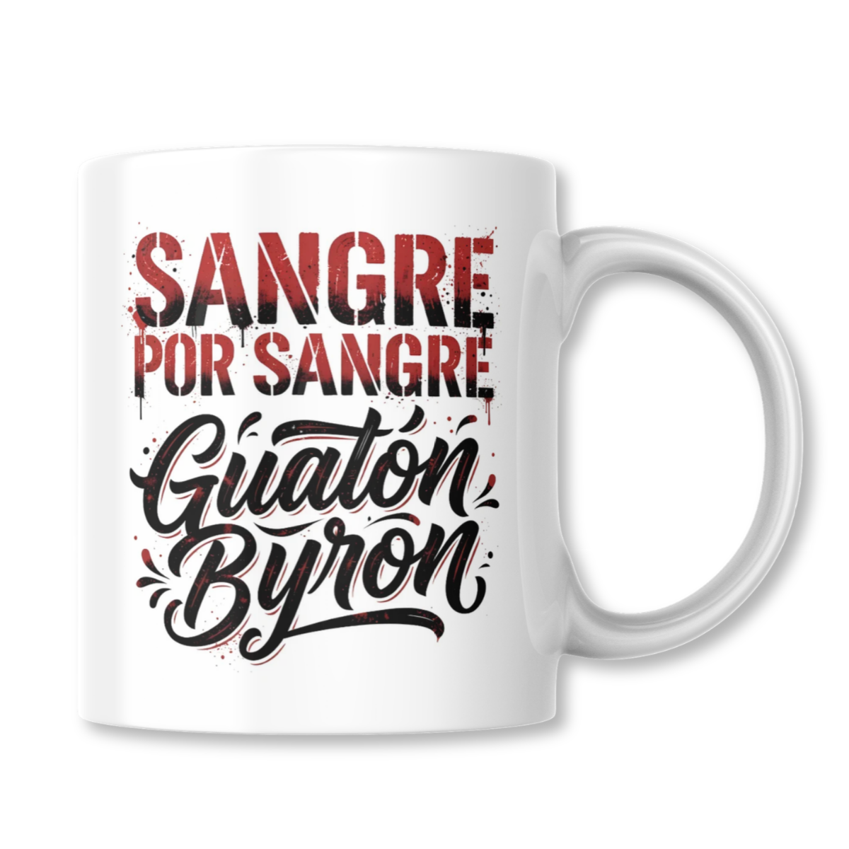 Sangre por Sangre Guaton Byron Taza 325ml
