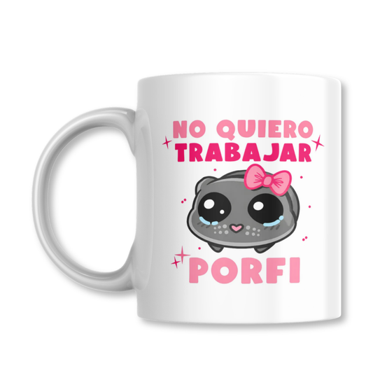 No Quiero Trabajar Porfi Meme Gato Taza 325ml