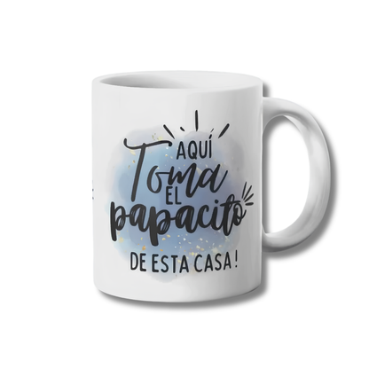 Aqui Toma el Papacito de esta Casa Tazon 325ml
