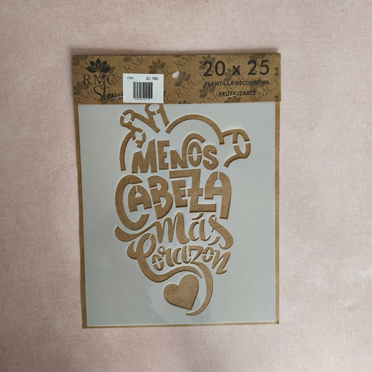 Stencil 20X25 Frase Menos cabeza