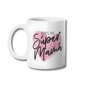 Eres Mi Super Mamá Tazon 325ml