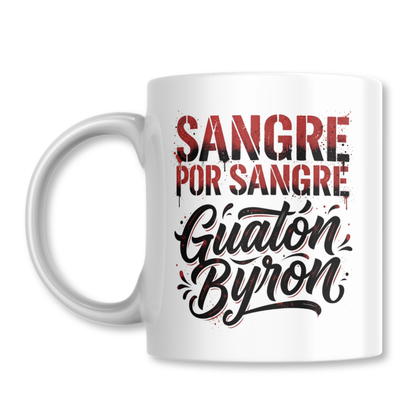 Sangre por Sangre Guaton Byron Taza 325ml