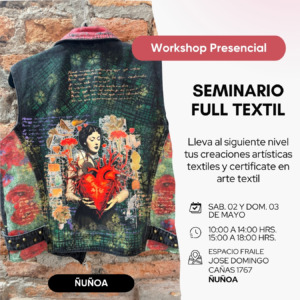 Seminario Full Textil – Sab. 02 y Dom. 03 Mayo anukis.cl